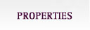 Properties